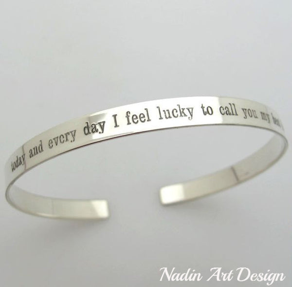 Inspirational Quote Cuff Bracelet for Her. Engraved Sterling Silver Silver Outside&Insid / Wide 8mm